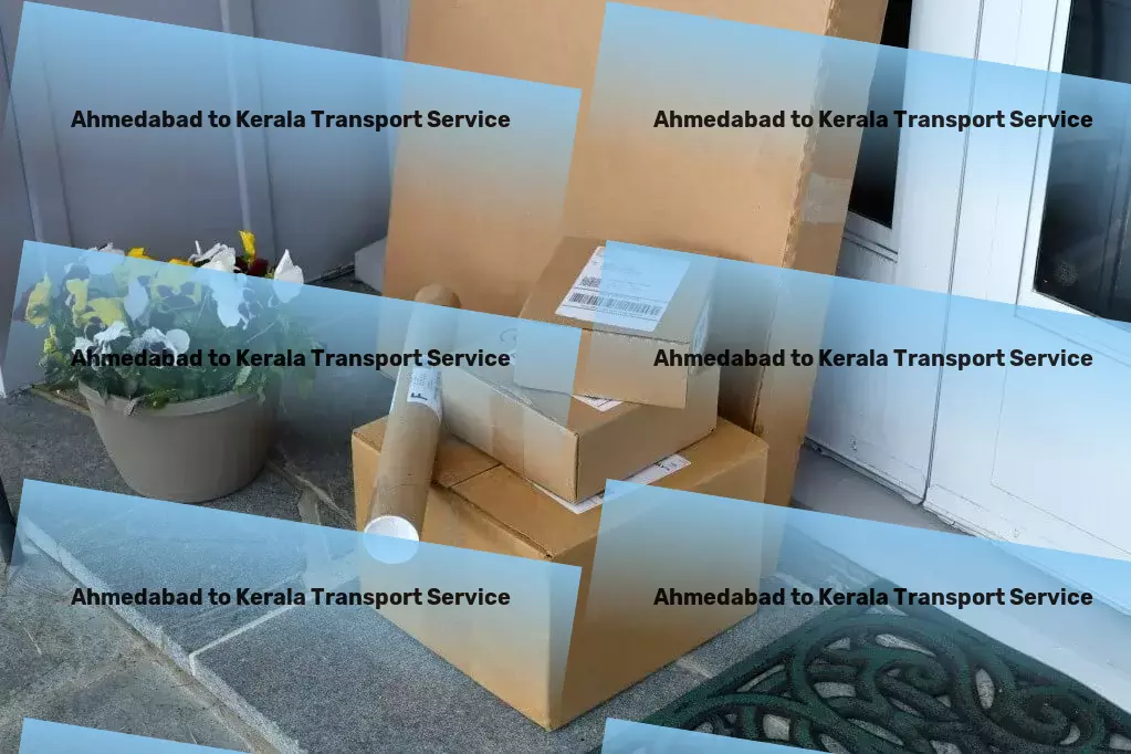 Ahmedabad to Kerala Packers And Movers Empowering your business with superior Indian logistics! - Professional package delivery