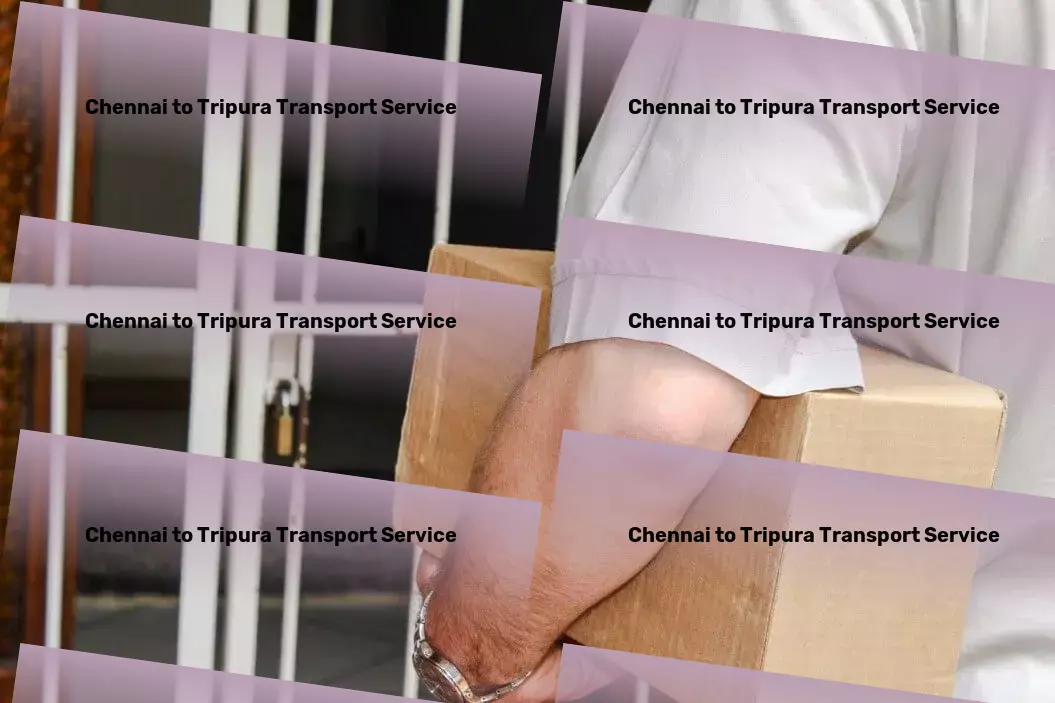 Chennai to Tripura Transport Logistics management