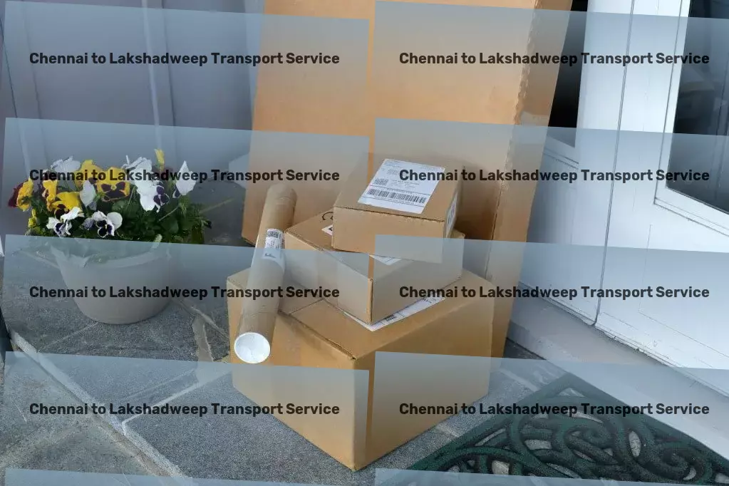 Chennai to Lakshadweep Luggage Courier Your trusted partner for all your transportation needs! - High-capacity courier services