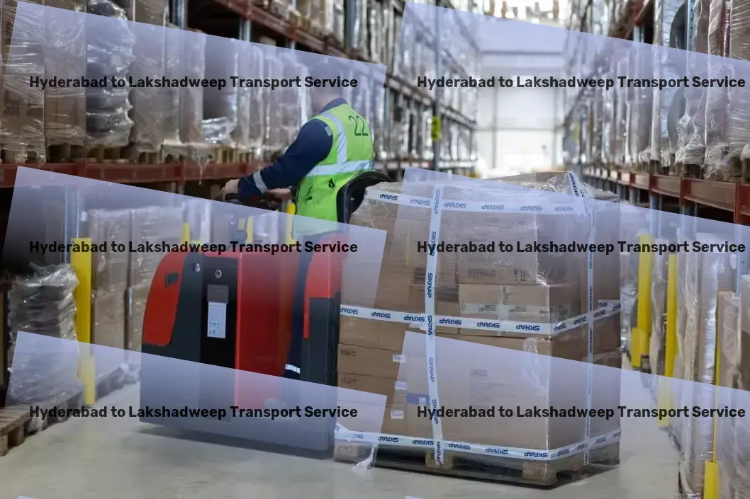 Hyderabad to Lakshadweep Packers And Movers General cargo transport