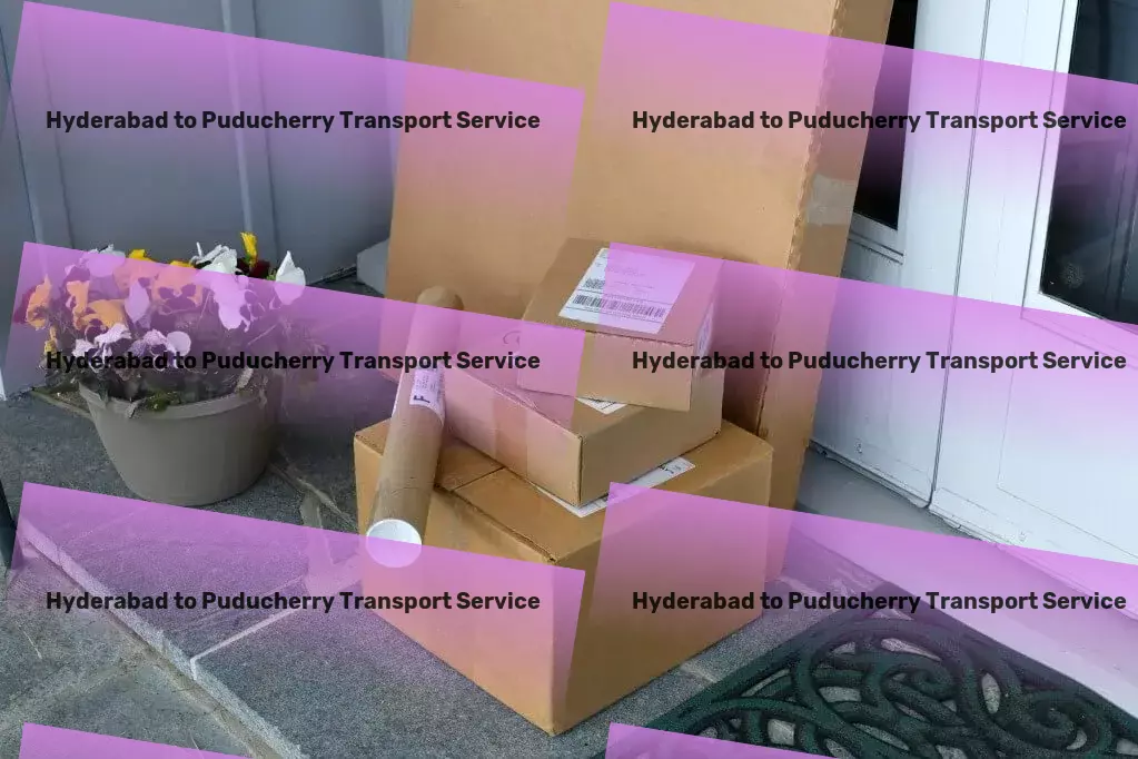 Hyderabad to Puducherry Luggage Courier Regional cargo forwarding